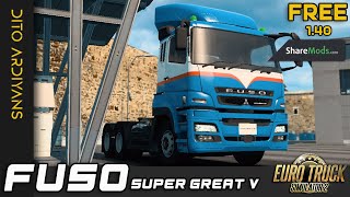 FUSO SUPER GREAT MOD REVIEW FREE DOWNLOAD ETS2