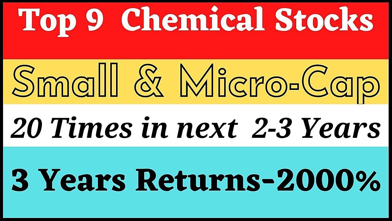 9 Best Small Cap Chemical Stocks To Buy Now Multibagger Micro Cap 9-best-small-cap-chemical-stocks-to-buy-now-multibagger-micro-cap