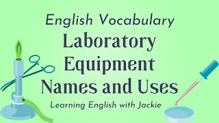 Laboratory Equipment Names and Uses | English Vocabulary