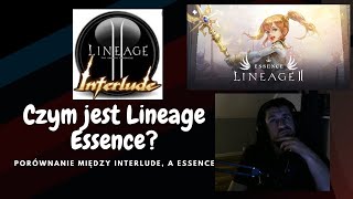 Czym jest Lineage 2 Essence?