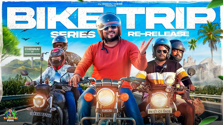 Bike Trip Series Re-release Full Movie 🔥 | 4K | Vj Siddhu Vlogs