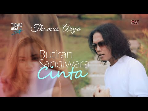 THOMAS ARYA - BUTIRAN SANDIWARA CINTA (Official New Acoustic) MV