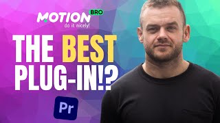 How to Install and Use Motion Bro in Premiere Pro - The Ultimate Guide