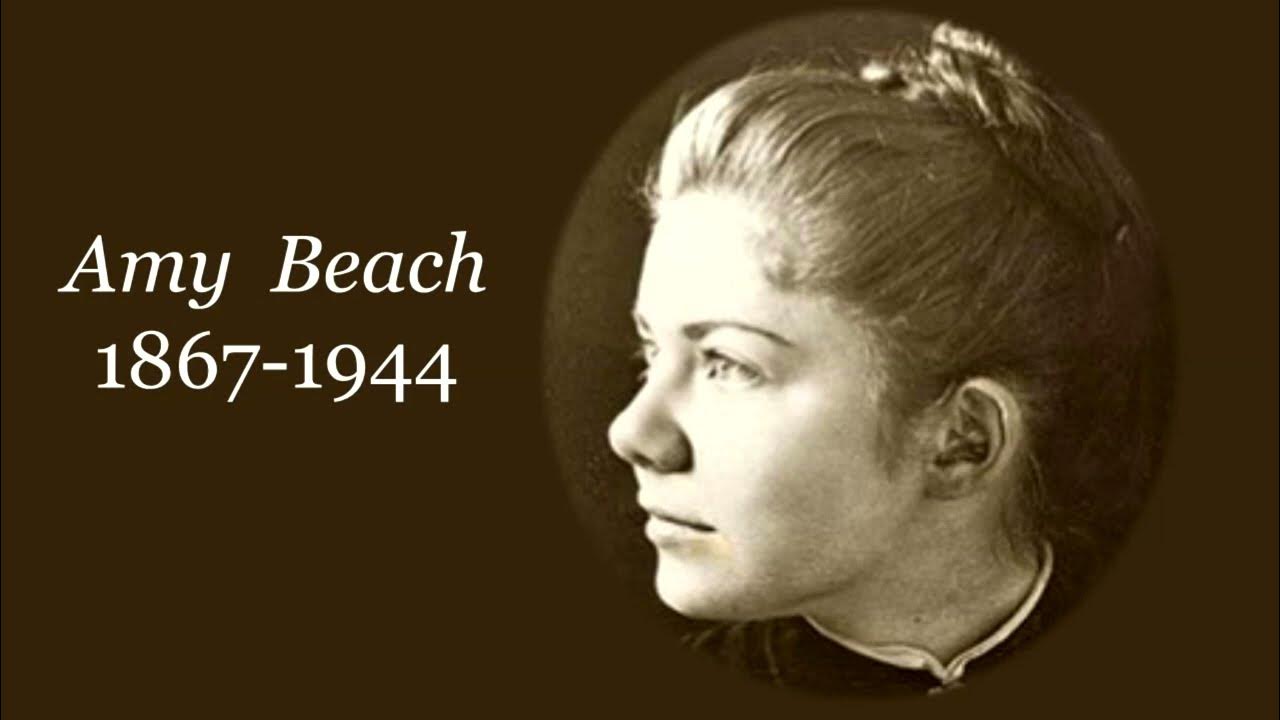 Amy Beach, American composer - YouTube