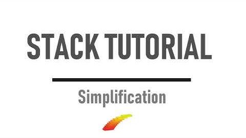 Simplification  - STACK Tutorial