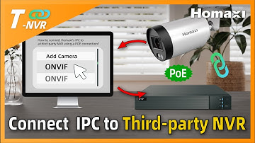 How to Connect Homaxi IPC to a Third-Party NVR Using PoE - 4
