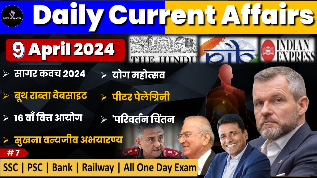 9 April 2024 |Current Affairs Today | Daily Current Affairs In Hindi ...