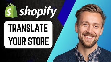 How to Translate Your Shopify Store into Different Languages | Step-by-Step Tutorial 2025
