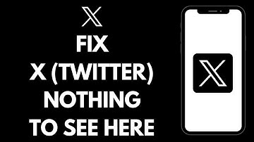 How to Fix Twitter Nothing to See Here Yet Issue 2024