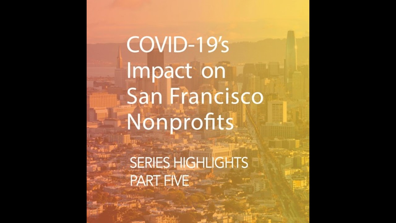 Highlights Part 5 - “Reinventing San Francisco: Government, Downtown & Civic Trust”