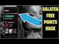 Galatea Hack/Mod 2025 🔥 How to Get Free Galatea Points [Full Glitch]