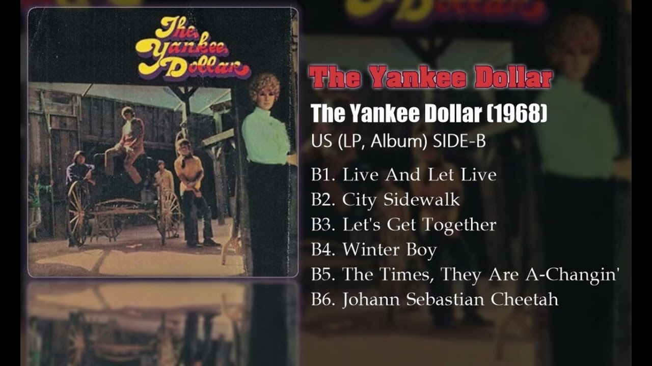The Yankee Dollar ‎– The Yankee Dollar (1968) SIDE-B - YouTube