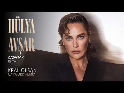 Hülya Avşar - Kral Olsan (Catwork Remix) | Official Lyrics Video