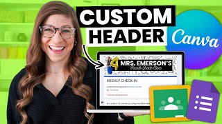 How to Create Google Classroom & Google Forms Headers in Canva | Tutorial for Teachers