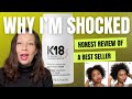 The Truth About K18 Hair Mask The First Time You Use It 💇🏻‍♀️ I Came Out of Hair Retirement For This