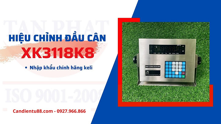 Cách chỉnh cân điện tử 80 tấn