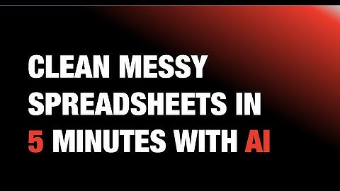 Lesson 7 Data and Ops Accelerator: Clean Messy Spreadsheets in 5 Minutes with AI