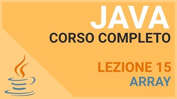 Gli ARRAY in Java - JAVA TUTORIAL ITALIANO 15