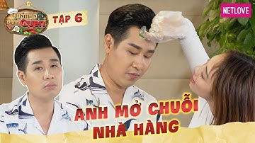 Quán Lạ Thành Quen - Tập 06: MC Nguyên Khang mở chuỗi nhà hàng ở tuổi U30, vực dậy sau biến cố cũ