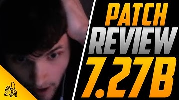 7.27b Initial Impressions and Full Patch Analysis of all the Hero Changes