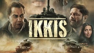 Ikkis (2025) Full Movie in Hindi | Dharmendra | Agastya | Jaideep | Simar | Sriram R | Dinesh V |