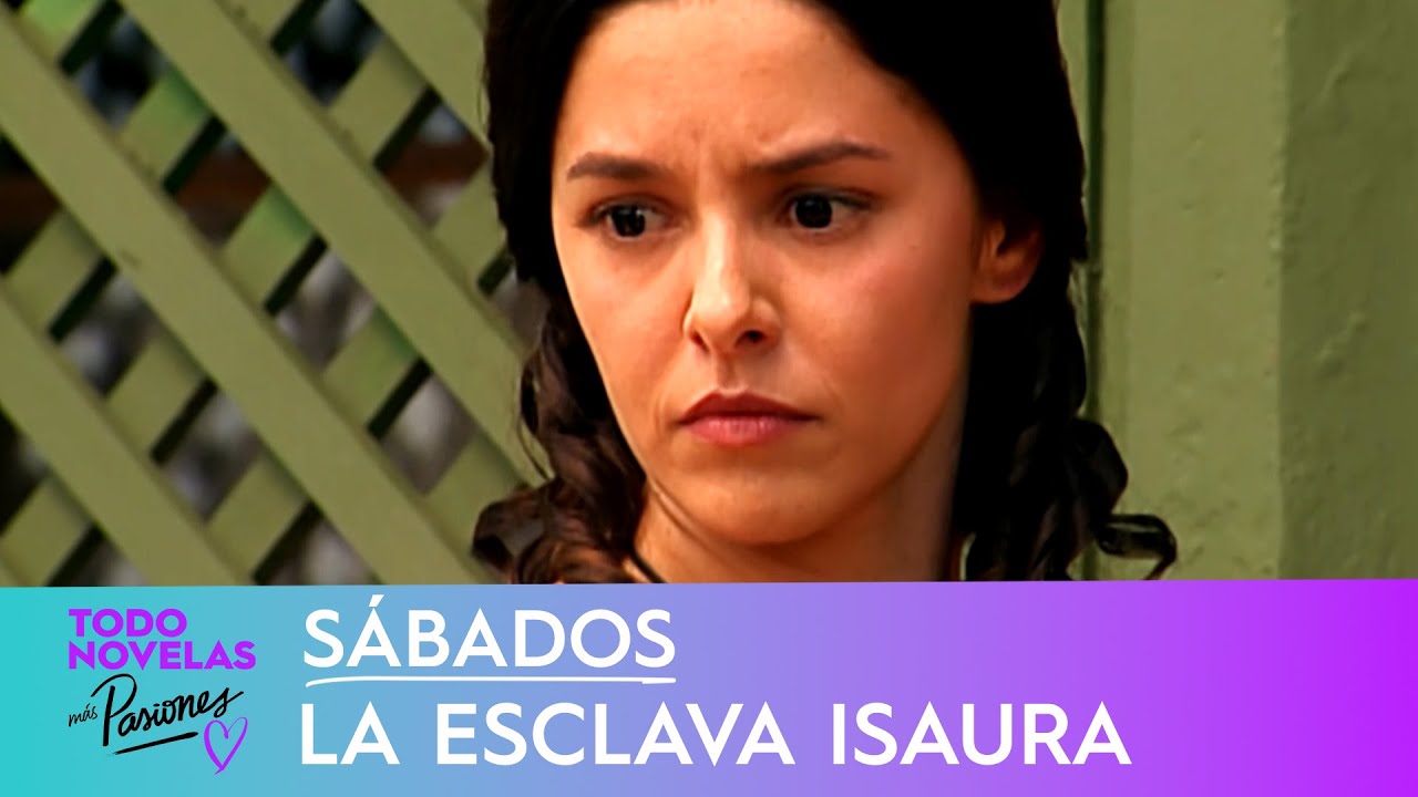 La Esclava Isaura | Sábados | Todo Novelas, más Pasiones - YouTube