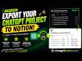 Backup Your Entire ChatGPT Project to Notion | Project Export Demo