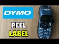 How To Peel Dymo Labels (LetraTag/LabelWriter) - Full Guide