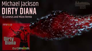 Michael Jackson - Dirty Diana (DJ Genesis and Mizzo Remix) Resimi