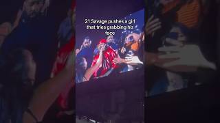 21 Savage pushes a girl that tries grabbing his face
