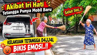 Tetangga Beli Mobil Baru Auto Kepanasan..!! Kumpulan Kelakuan TETANGGA D4JJ4L Bikin Esmosi  - Pt. 11