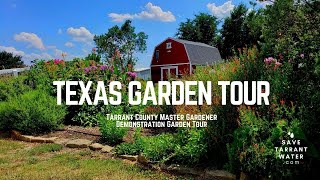 Texas Garden Tour  Tarrant County Master Gardeners Demonstration Garden