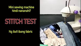 Mini Sewing Machine Not Stitching Stitch test ng ibat ibang fabric