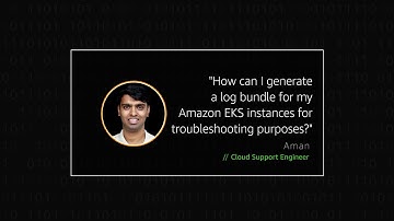 How can I generate a log bundle for my Amazon EKS instances for troubleshooting purposes?