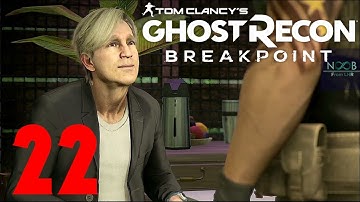 GHOST RECON BREAKPOINT Part 22 Gameplay Walkthrough (No Commentary) FULL GAME