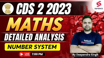CDS 2 2023 MATHS Detailed Analysis | Number System | Maths Analysis of CDS 2023 | By Deependra Singh