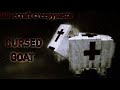 Minecraft creepypasta | CURSED GOAT