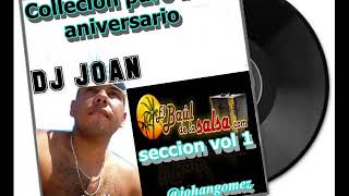 seccion salsa baul aniversario dj joan vol 1