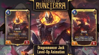 Legends of Runeterra - Carnage Dragon \/ Dragonmancer Jack Level-Up Animation