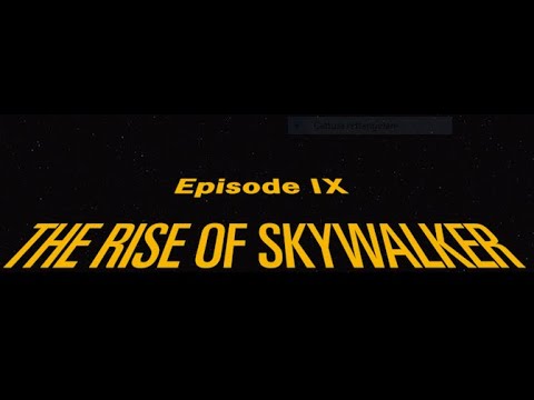 STAR WARS: The Rise Of Skywalker (2019) - Opening Crawl [4K] - (OFFICIAL)