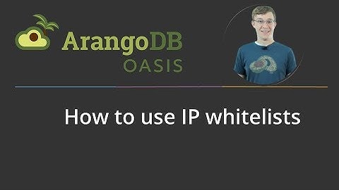 IP Whitelists with ArangoDB Oasis