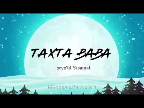 Taxta Baba M6qqan x Zaur x ND