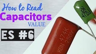 How to read capacitor value | Electronics Series #6