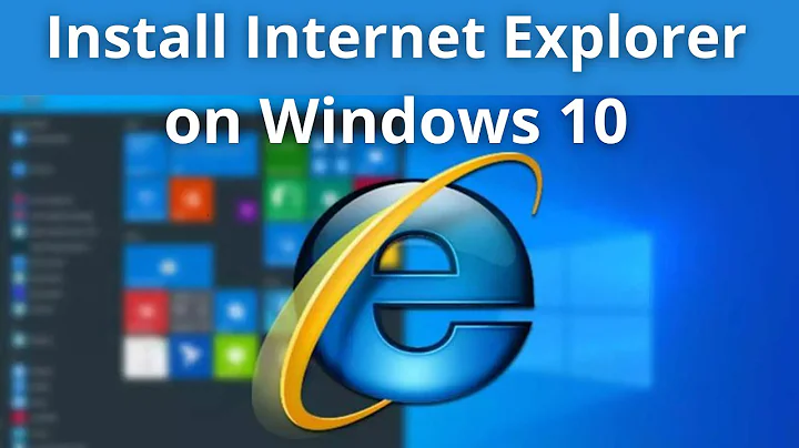 [Updated 2024] How to install Internet Explorer in Windows 10 - DayDayNews