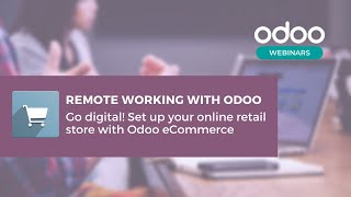 Go digital! Set up your online retail store with Odoo eCommerce