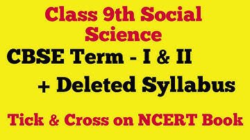 Class 9th CBSE Social Science Term Wise +Deleted Syllabus session 2021-2022, Social Science Syllabus