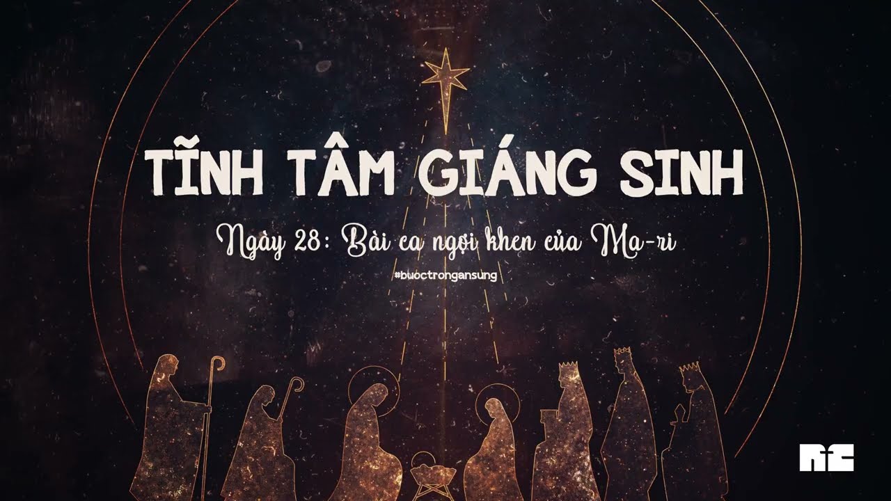 Ngày 28 | Tĩnh Tâm Giáng Sinh | NTC Dấu Iu