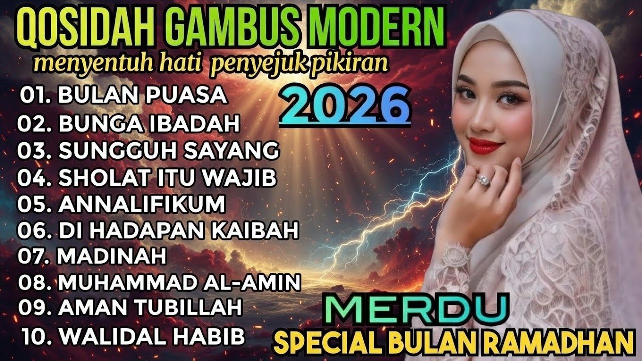 KOLEKSI QOSIDAH 2026‼️ QOSIDAH GAMBUS MODERN SPECIAL MEYAMBUT BULAN RAMADHAN PENYEJUK HATI SEDUNIA 