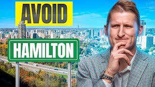 DO NOT Move to Hamilton, Unless You Know These 5 Key Things