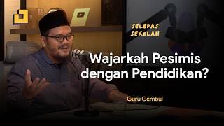Don't Study If You're Just Making This Excuse! - Guru Gembul | After School 009